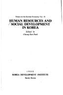 Essays on the Korean Economy Macroeconomic and industrial development in Korea, edited by Chong Kee Park. Human resources and social development in Korea, edited by Chong Kee Park. Vol 3. Vol 4