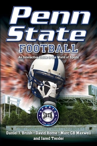 Penn State Football: An Interactive Guide to the World of Sports (Sports by the Numbers)
