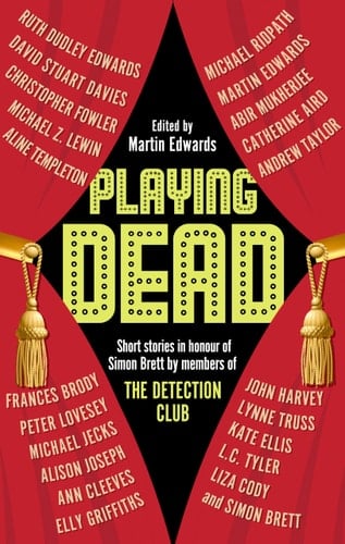 Playing Dead Short Stories by Members of the Detection Club