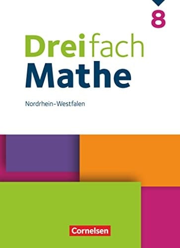 Dreifach Mathe 8. Schuljahr. Nordrhein-Westfalen - Schulbuch Mit digitalen Hilfen, Erklärfilmen und Wortvertonungen