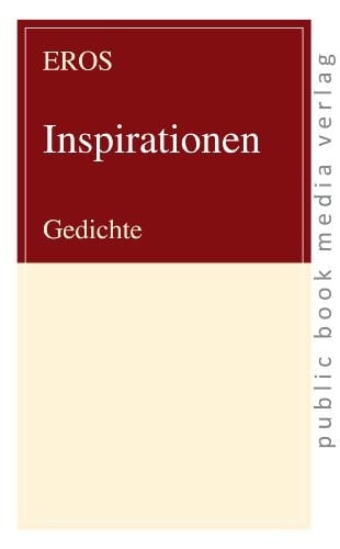 Inspirationen Gedichte