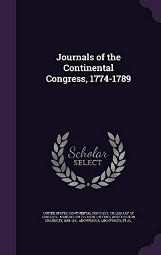 Journals of the Continental Congress, 1774-1789