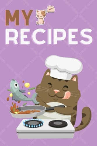 My Recipes: A notebook for recording favorite recipes | A journal for your favorite recipes