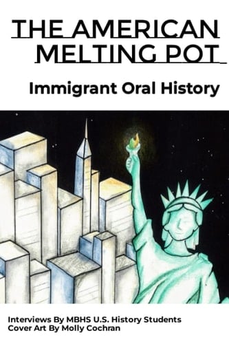 The American Melting Pot: Immigrant Oral History