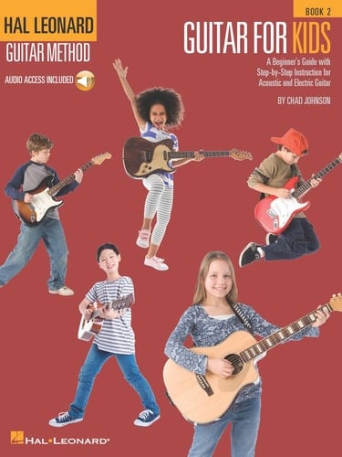 Guitar for Kids - Book 2 Hal Leonard Guitar Method