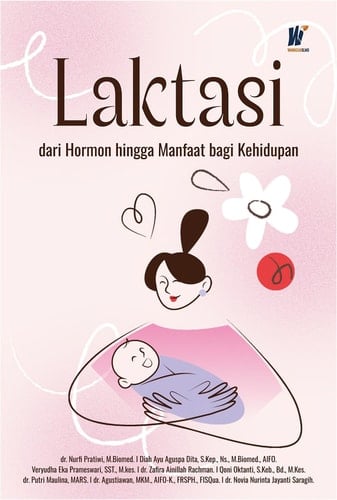 LAKTASI dari Hormon hingga Manfaat bagi Kehidupan
