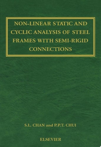 Non-Linear Static and Cyclic Analysis of Steel Frames with Semi-Rigid Connections