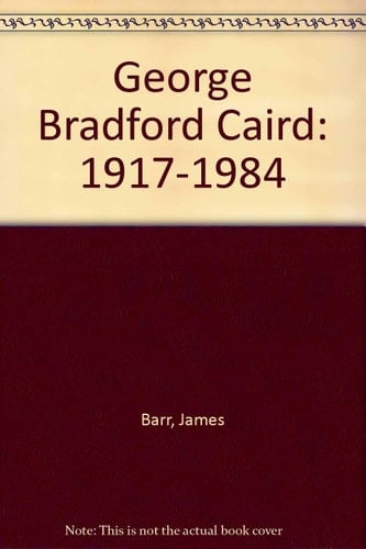 George Bradford Caird: 1917-1984