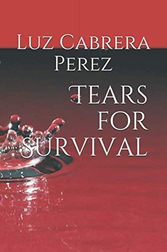 Tears for Survival