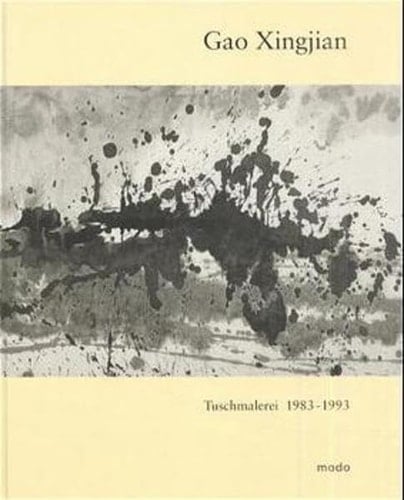 Gao Xingjian Tuschmalerei 1983-1993