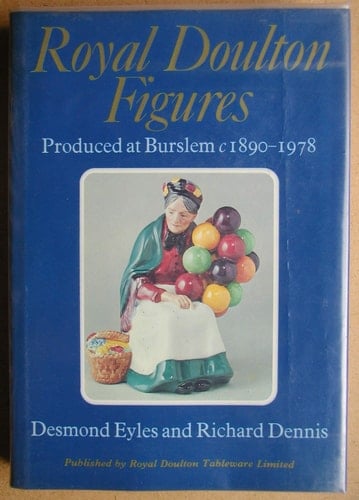 Royal Doulton Figures Produced at Burslem 1890-1978