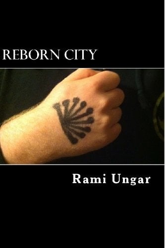 Reborn City A Novel