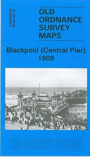 Blackpool (Central Pier) 1909 Lancashire Sheet 50.16