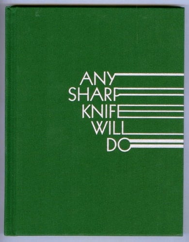 Any Sharp Knife Will Do