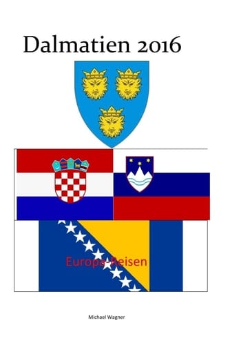 Dalmatien 2016 Europa-Reisen