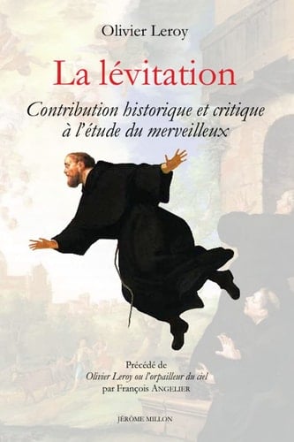 La lévitation contribution historique et critique à l'étude du merveilleux : 1928