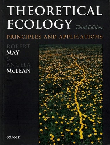 Theoretical Ecology: Principles and Applications