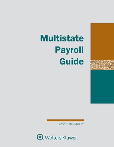 Multistate Payroll Guide 2020 Edition