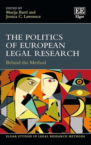 The Politics of European Legal Research Behind the Method