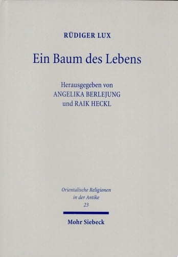 Ein Baum des Lebens Studien zur Weisheit und Theologie im Alten Testament