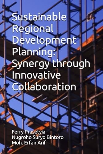 Sustainable Regional Development Planning: Synergy through Innovative Collaboration