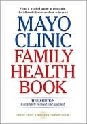 Mayo Clinic Family Health Book