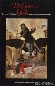 De gave Gods de pest in Holland vanaf de late middeleeuwen