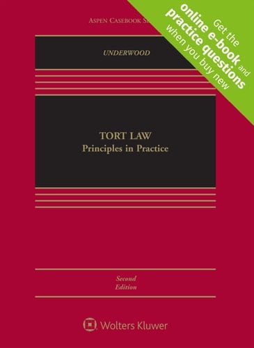 Tort Law: Principles in Practice, [Connected Casebook] bundled with Connected Quizzing