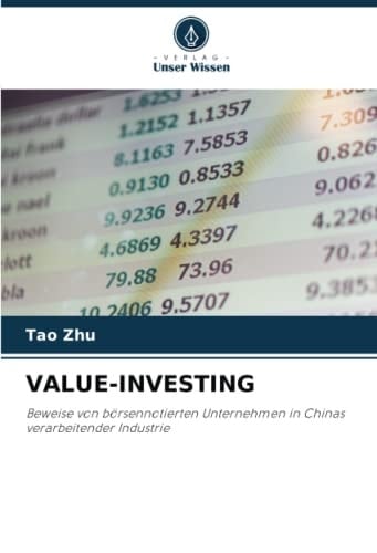 VALUE-INVESTING: Beweise von börsennotierten Unternehmen in Chinas verarbeitender Industrie (German Edition)
