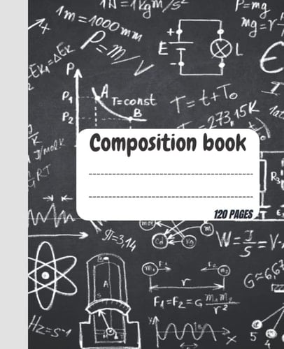 Composition notebook: Blackboard with math inlustration, College Ruled, 120 pages
