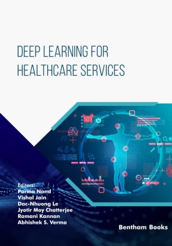 IoT and Big Data Analytics Deep learning for healthcare services. Volume 2