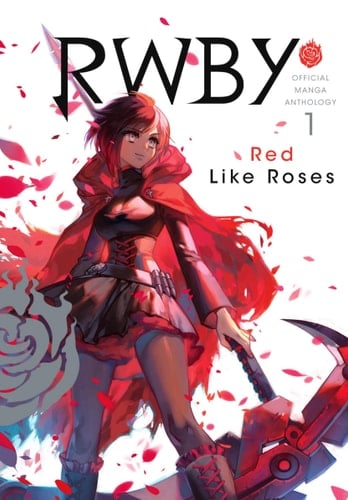 RWBY: Official Manga Anthology, Vol. 1