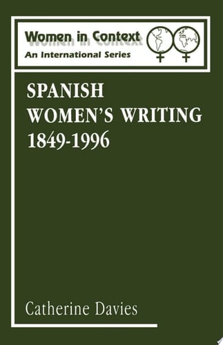Spanish Women's Writing 1849-1996