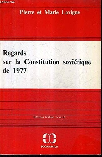 Regards sur la Constitution soviétique de 1977