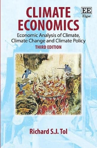 Climate Economics Economic Analysis of Climate, Climate Change and Climate Policy