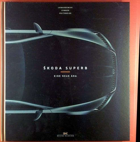 Škoda Superb eine neue Ära