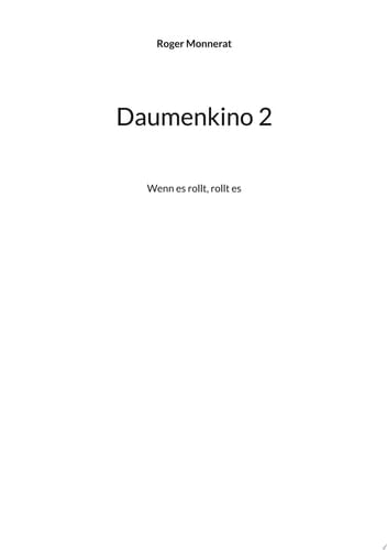 Daumenkino 2 Wenn es rollt, rollt es