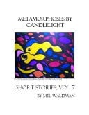 Metamorphoses by Candlelight