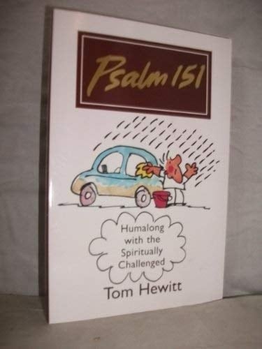 Psalm 151 Humalong with the Spiritually Challenged