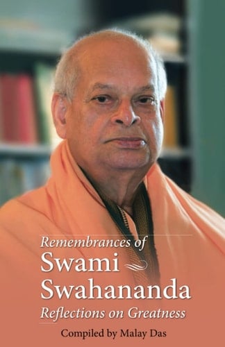 Remembrances of Swami Swahananda Reflections on Greatness