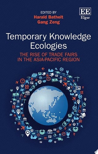 Temporary Knowledge Ecologies The Rise of Trade Fairs in the Asia-Pacific Region