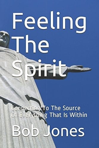 Feeling the Spirit Connecting to the Source of Everything That Is Within