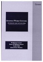 European Works Councils: Negotiated Europeanisation : Between Statutory Framework and Social Dynamics