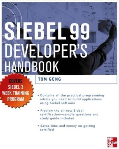 Siebel 99 Developer's Handbook