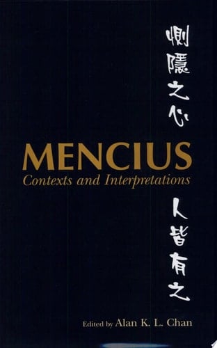 Mencius Contexts and Interpretations
