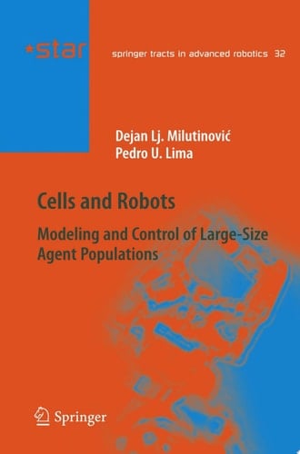 Cells and Robots Modeling and Control of Large-Size Agent Populations