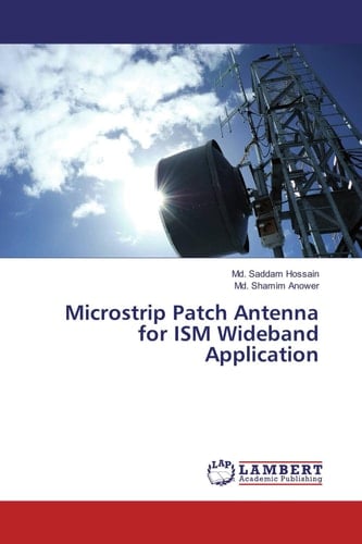 Microstrip Patch Antenna for ISM Wideband Application