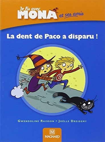 Je lis avec Mona et ses amis CP Album 2, La dent de Paco a disparu