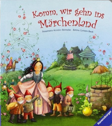 Komm, wir gehn ins Märchenland