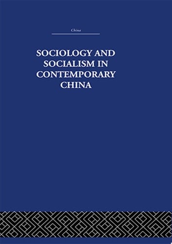 Sociology and Socialism in Contemporary China